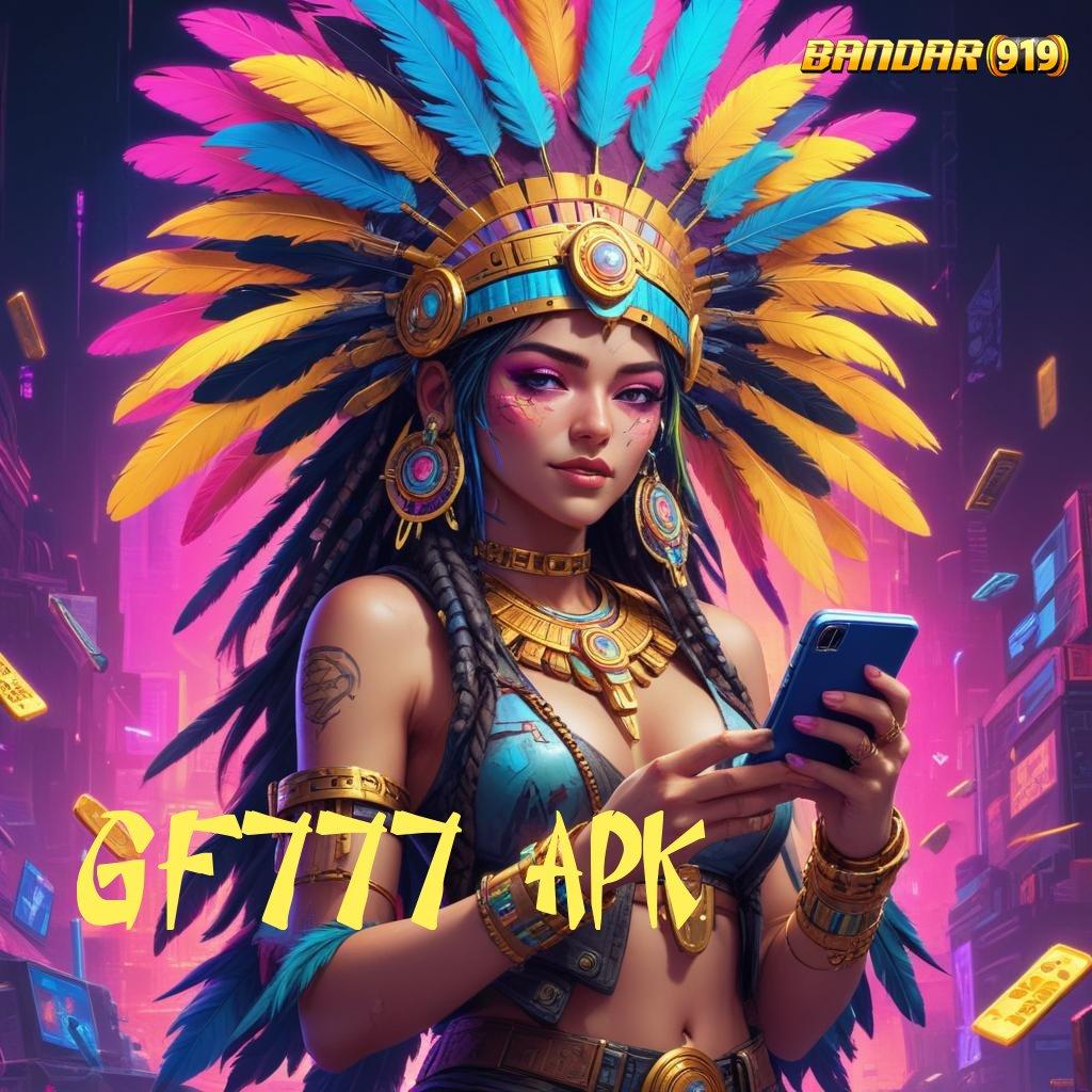 Gf777 Apk