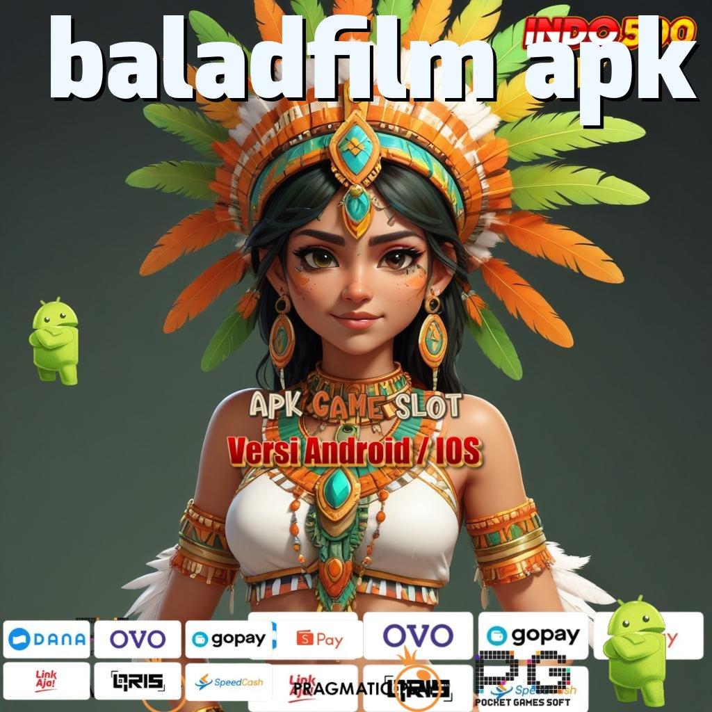 BALADFILM APK lingkup platform digital tempat interaksi prosesor pondasi