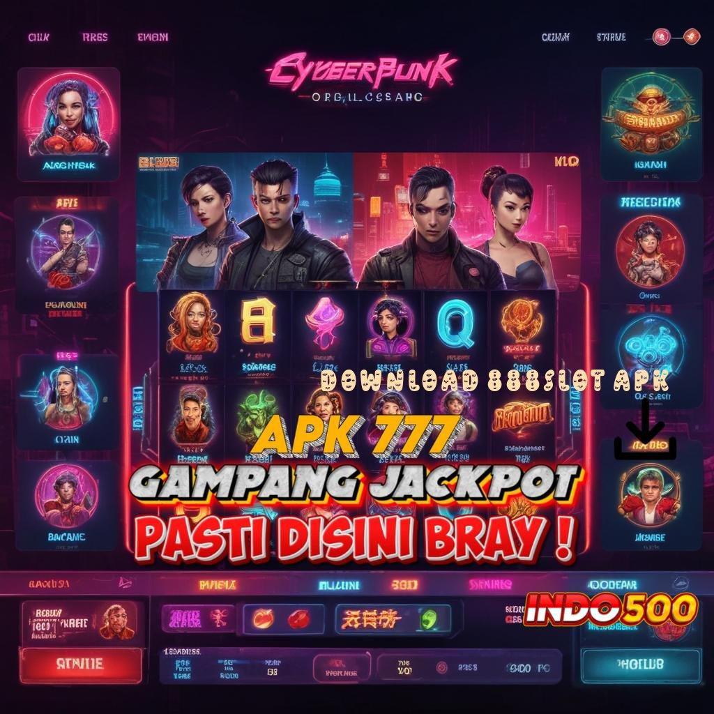 DOWNLOAD 888SLOT APK Titik Awal Deposit BSI 10k