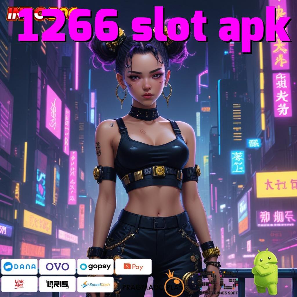 1266 SLOT APK Aplikasi Spin Dengan RTP Unggul