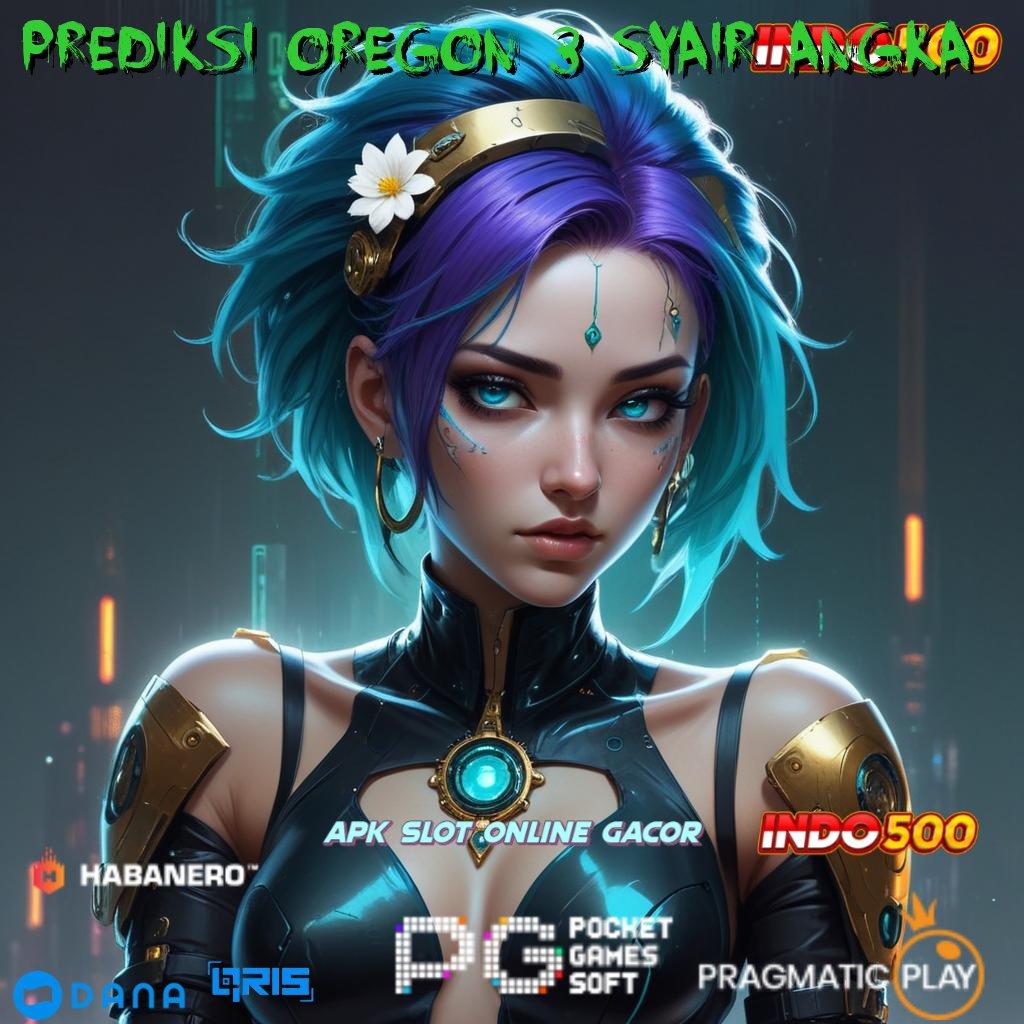 Prediksi Oregon 3 Syair Angka