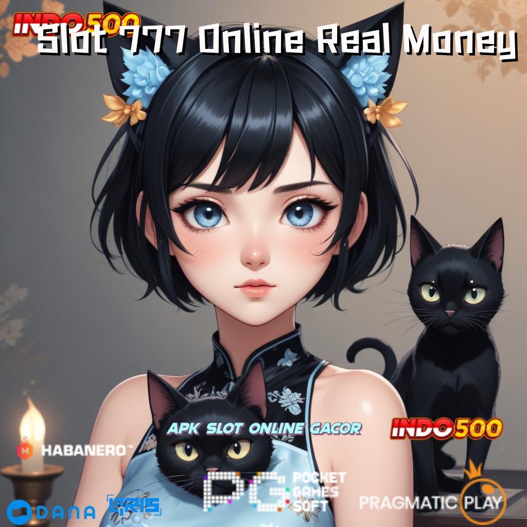 Slot 777 Online Real Money