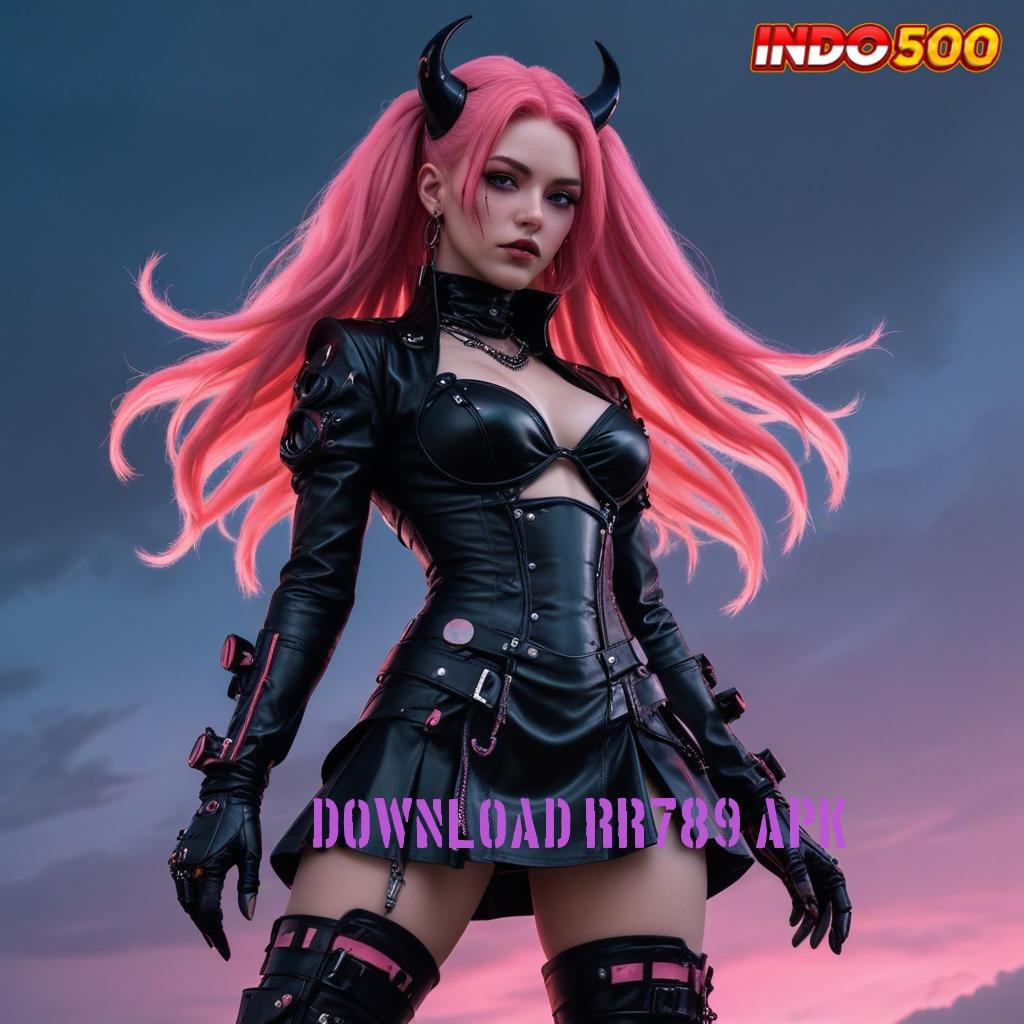 DOWNLOAD RR789 APK sumber valid resmi banget sumber valid