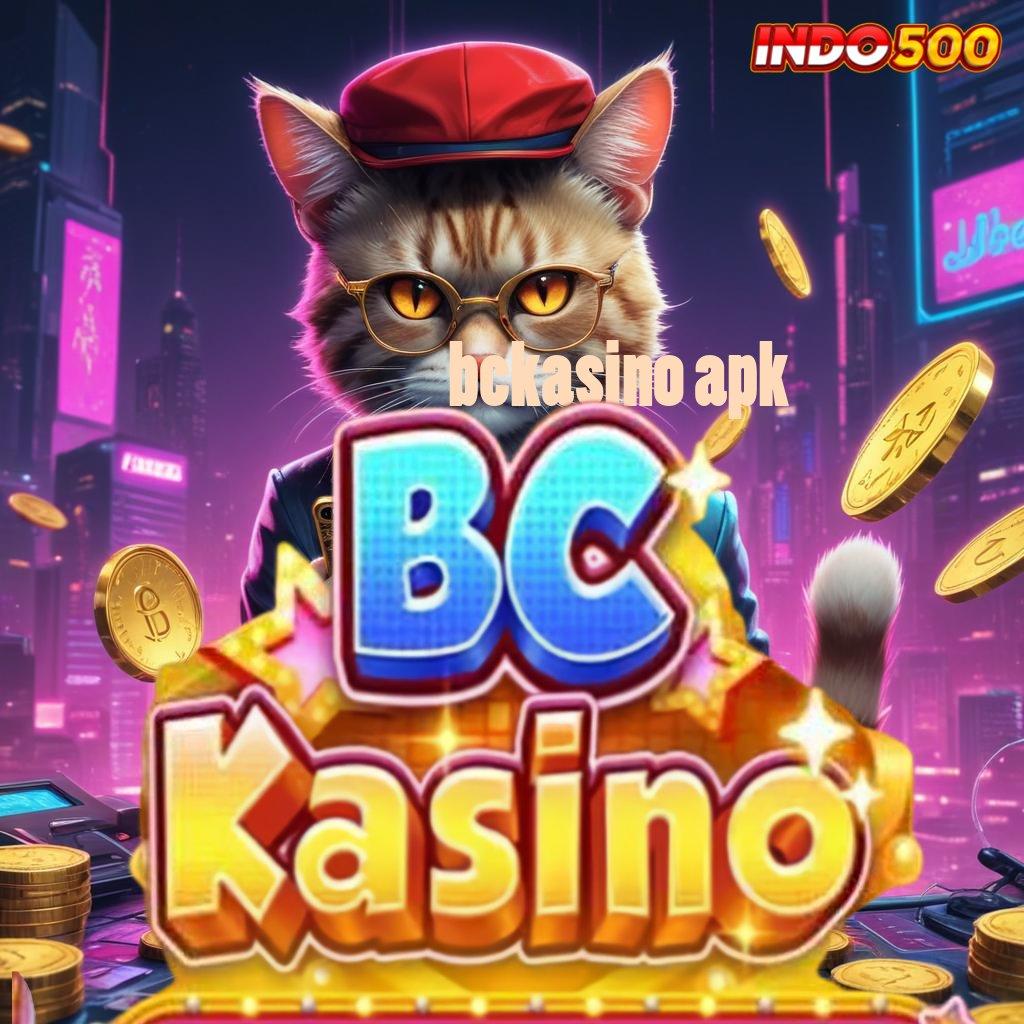 BCKASINO APK depo shopeepay mudah untuk jackpot