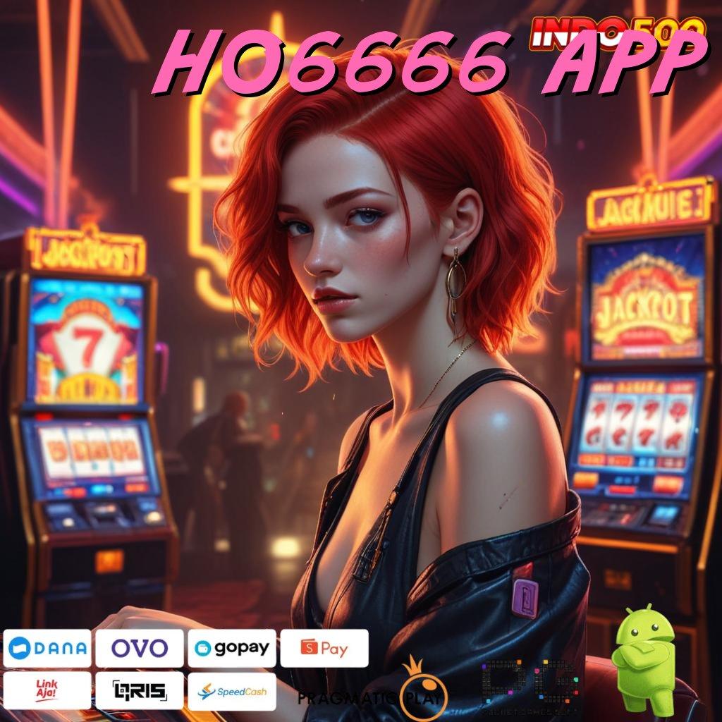 HO6666 APP Depo Ovo 20k Gopay Bonus untuk Pemain Anyar