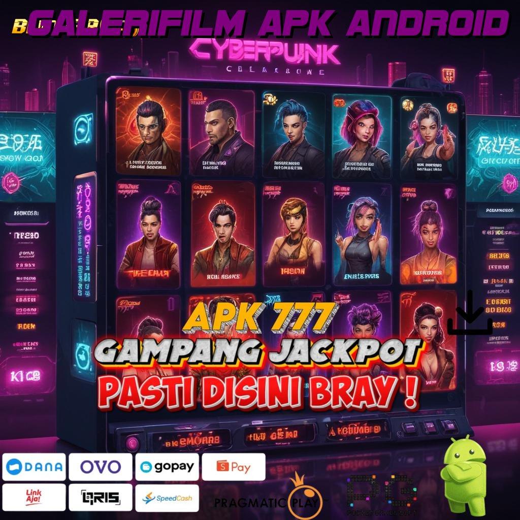 GALERIFILM APK ANDROID , Pembiayaan Jangka Stabil Entrepreneur Masa Depan Unduh Aplikasinya