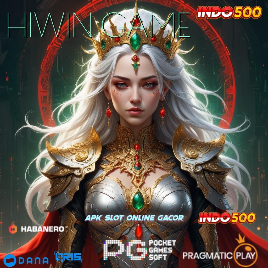 HIWIN GAME ⚡ Alat Fortuna Pengganguran Bonus Amandemen Dahsyat