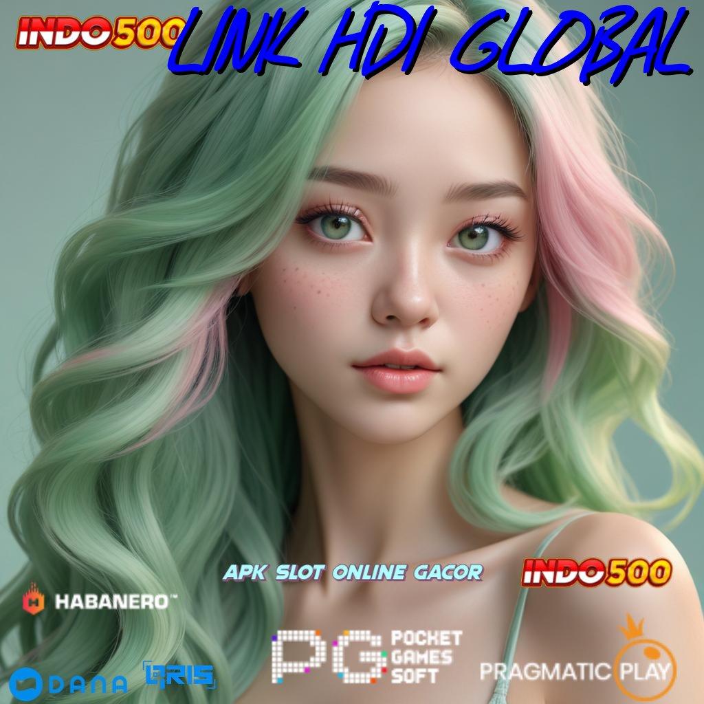 LINK HDI GLOBAL ➿ jaringan online saluran akses penghubung antar