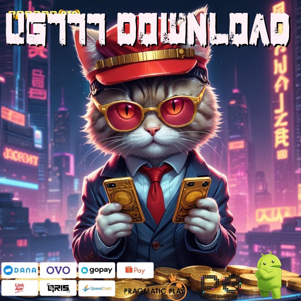 UG777 DOWNLOAD # password bonus