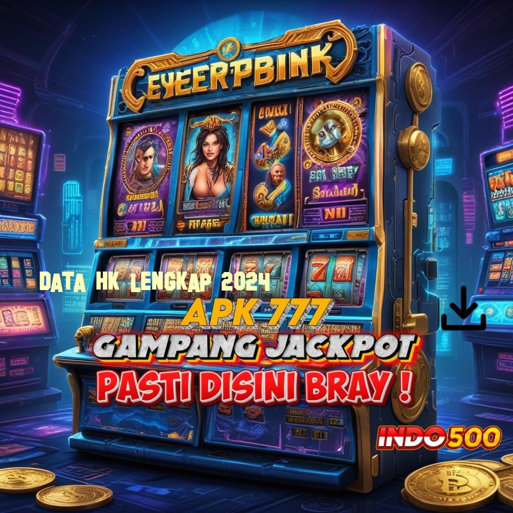 DATA HK LENGKAP 2024 ✷ scatter gampang dalam fleksibilitas baru tanpa rugi