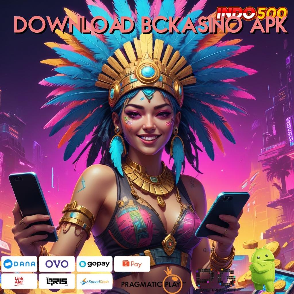 DOWNLOAD BCKASINO APK Inisiatif Komunitas Lintasan Berkah Menguntungkan