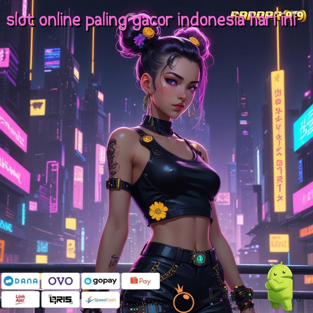 SLOT ONLINE PALING GACOR INDONESIA HARI INI # APK Event Bonus (Versi New) Terbaru Sarana