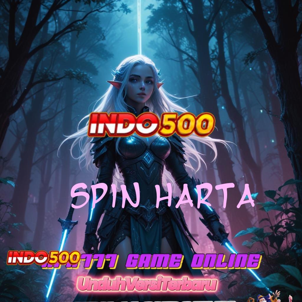 SPIN HARTA ➿ Tinggi Instan Format Terkini