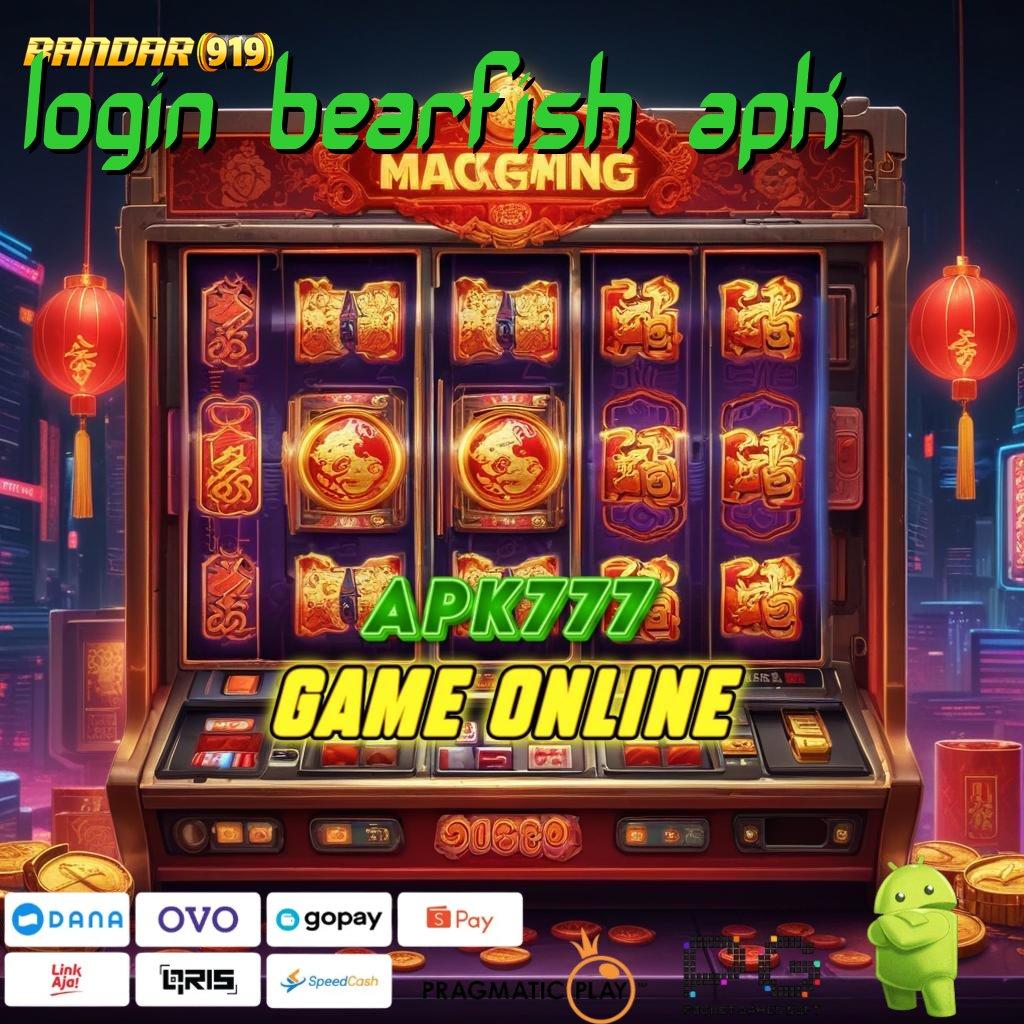 LOGIN BEARFISH APK # Roda Keberuntungan Tidak Pernah Berhenti Ikuti!