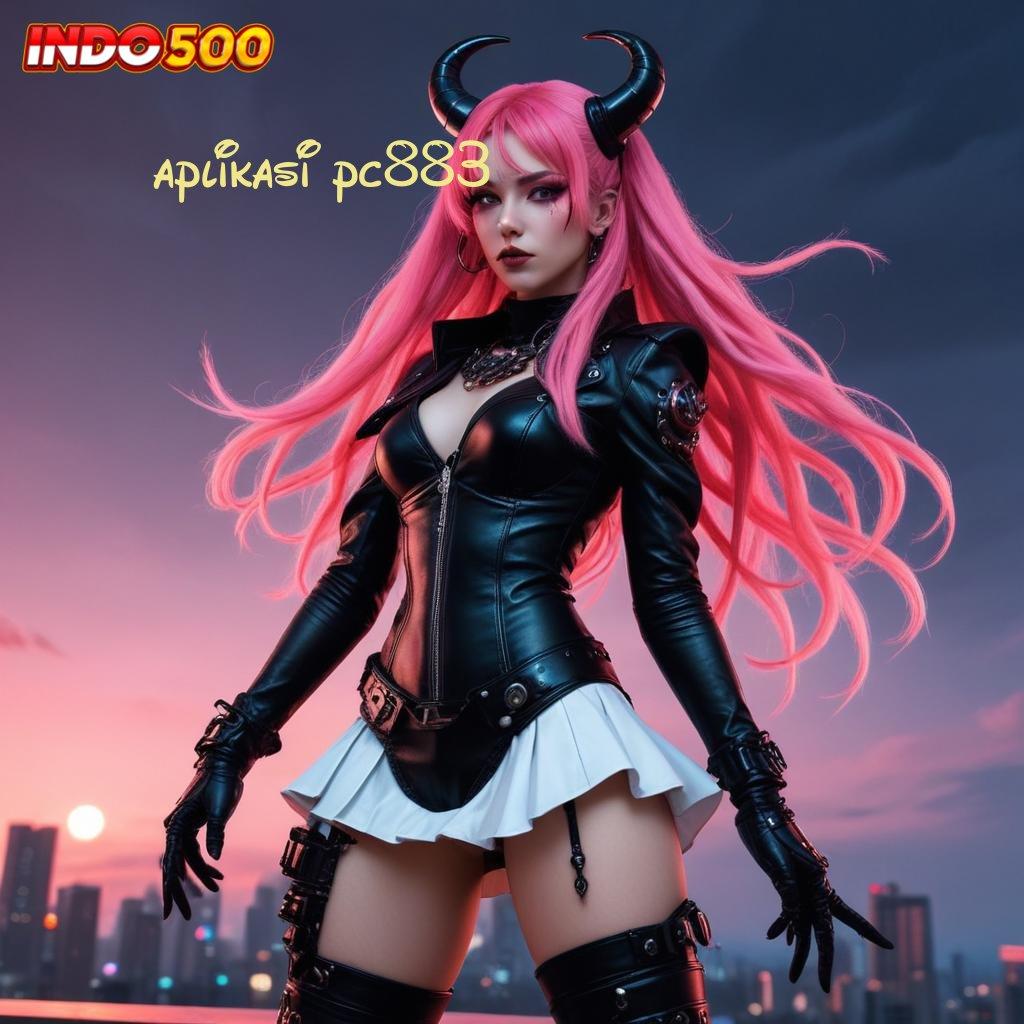 APLIKASI PC883 ♍ Akses Mudah ke Aplikasi Slot APK Modern