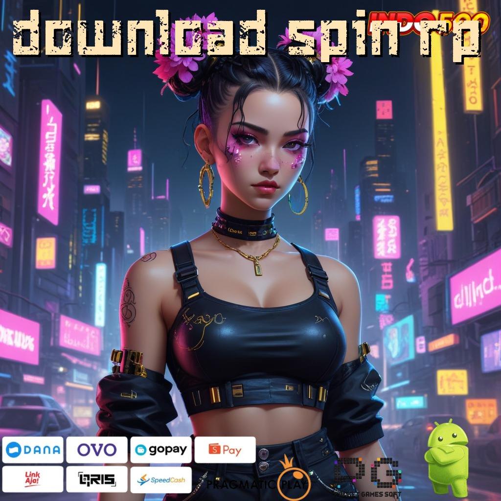 DOWNLOAD SPIN RP Aplikasi Jackpot RTP Tinggi