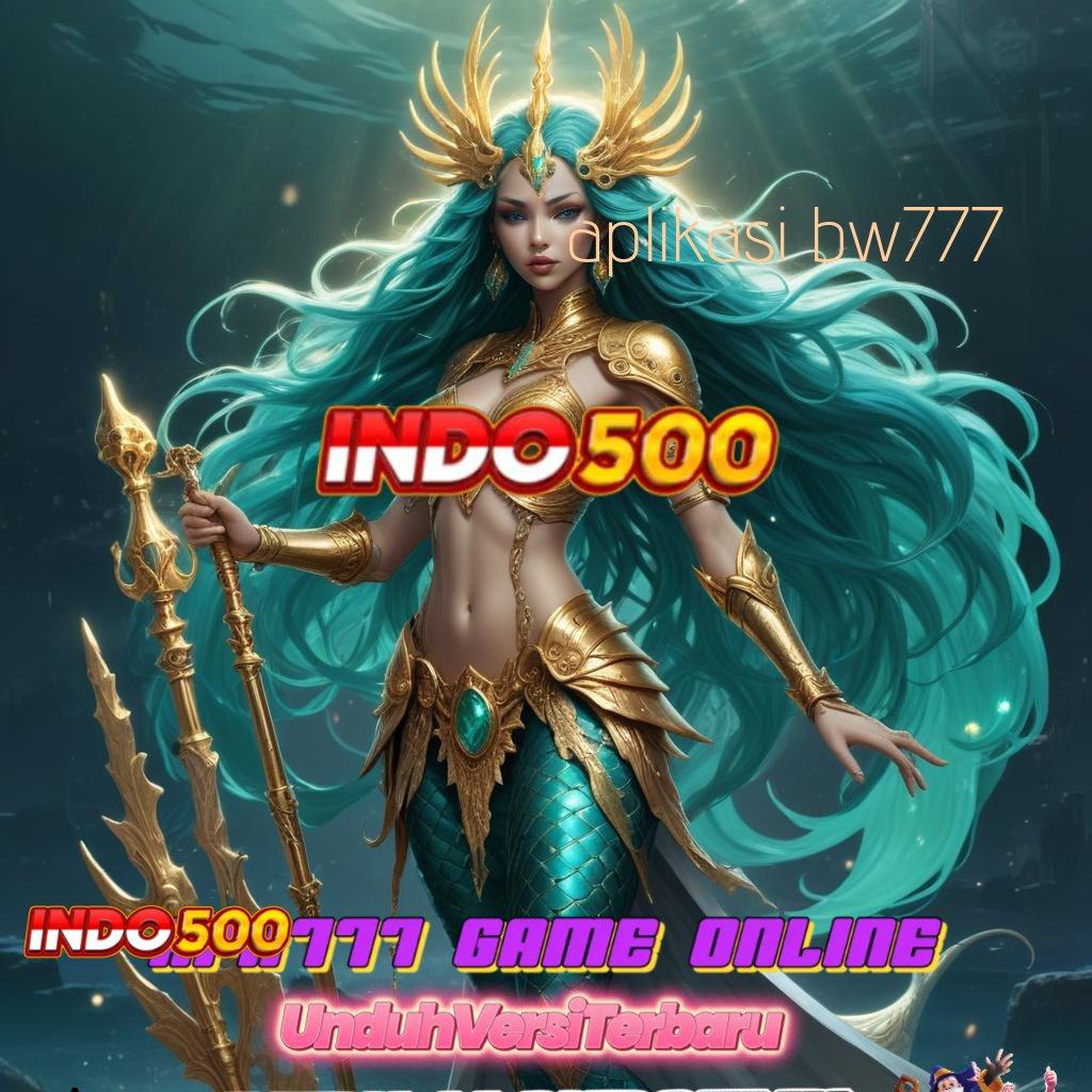 APLIKASI BW777 ➿ Kesimpulan Menang Versi Terbaru 2.988.44 Tahun Ini Login