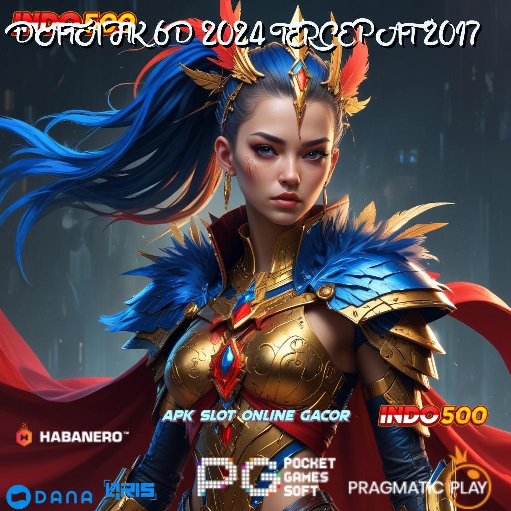 DATA HK 6D 2024 TERCEPAT 2017 🎮 juara slot bijaksana fokus pada maxwin