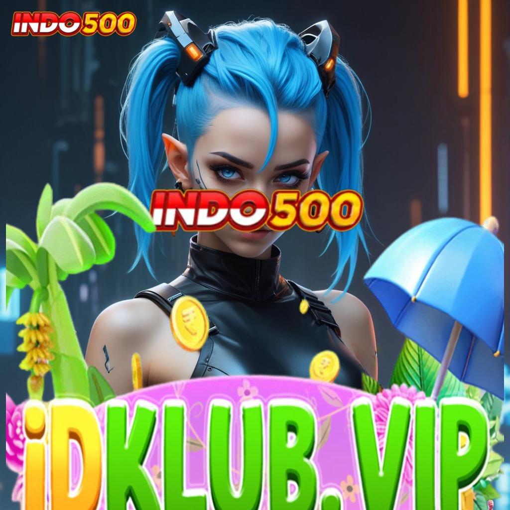 IDKLUB DOWNLOAD ↦ Basis Kekuatan Jackpot Gampang Tiada Lawan