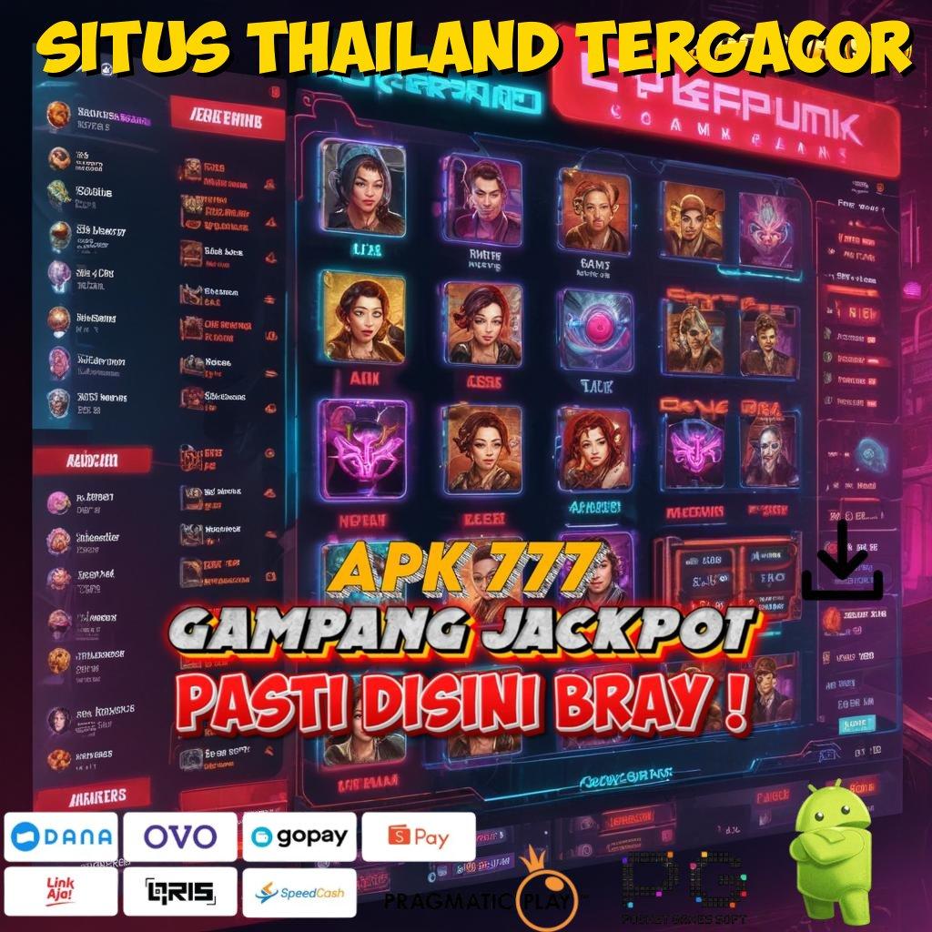 SITUS THAILAND TERGACOR , Situs Menumpuk Slot Game Gratis Tanpa Modal Apk