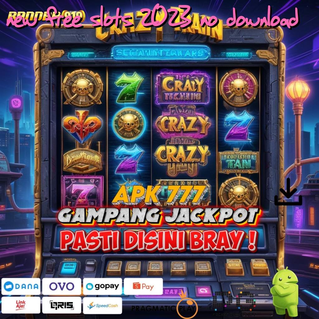 NEW FREE SLOTS 2023 NO DOWNLOAD : mesin slot menyambar untung