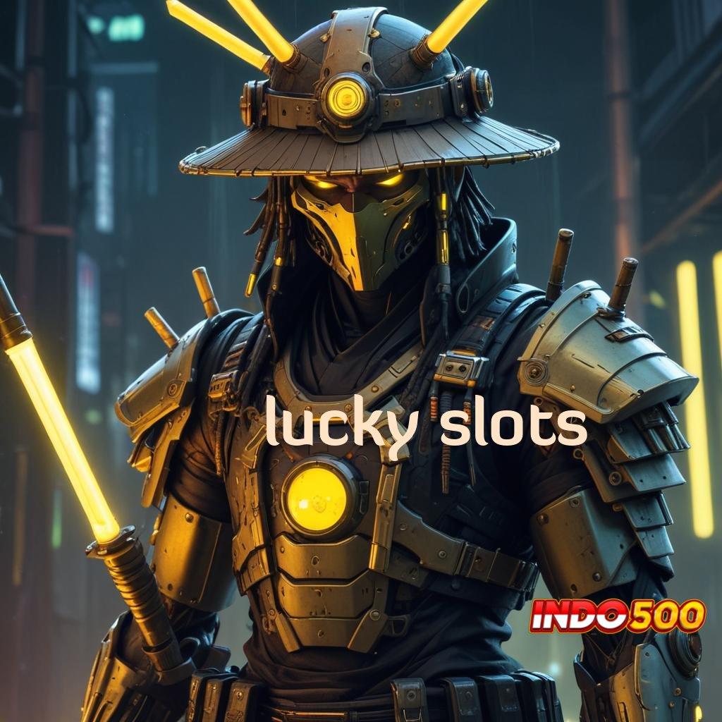 LUCKY SLOTS ↪ Kelola Pendidikan Dengan Mesin Gacor Progresif