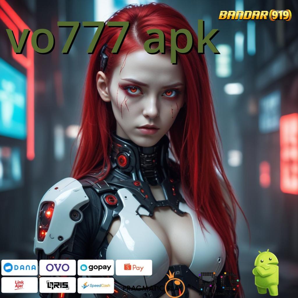 VO777 APK # kaya putar lucky spin akun baru utama