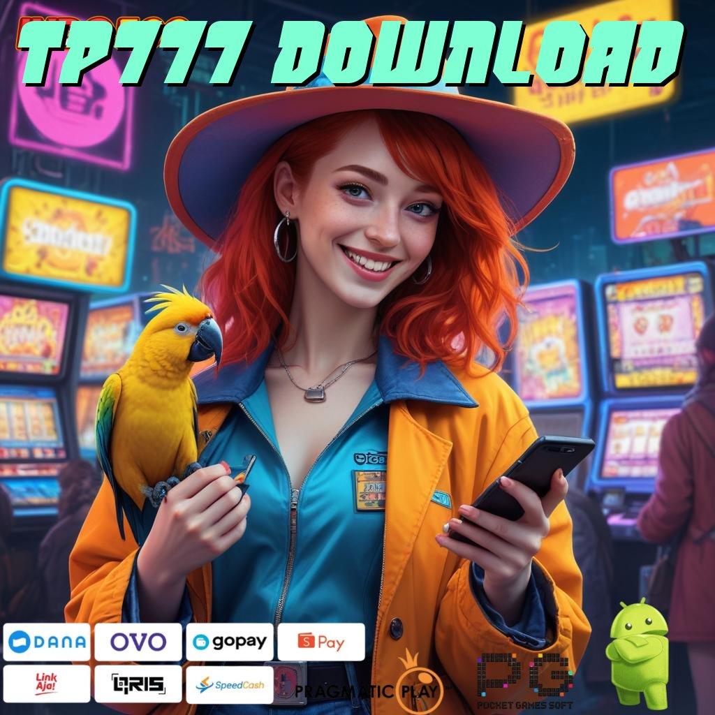 TP777 DOWNLOAD Langsung Kaya Dengan Aplikasi