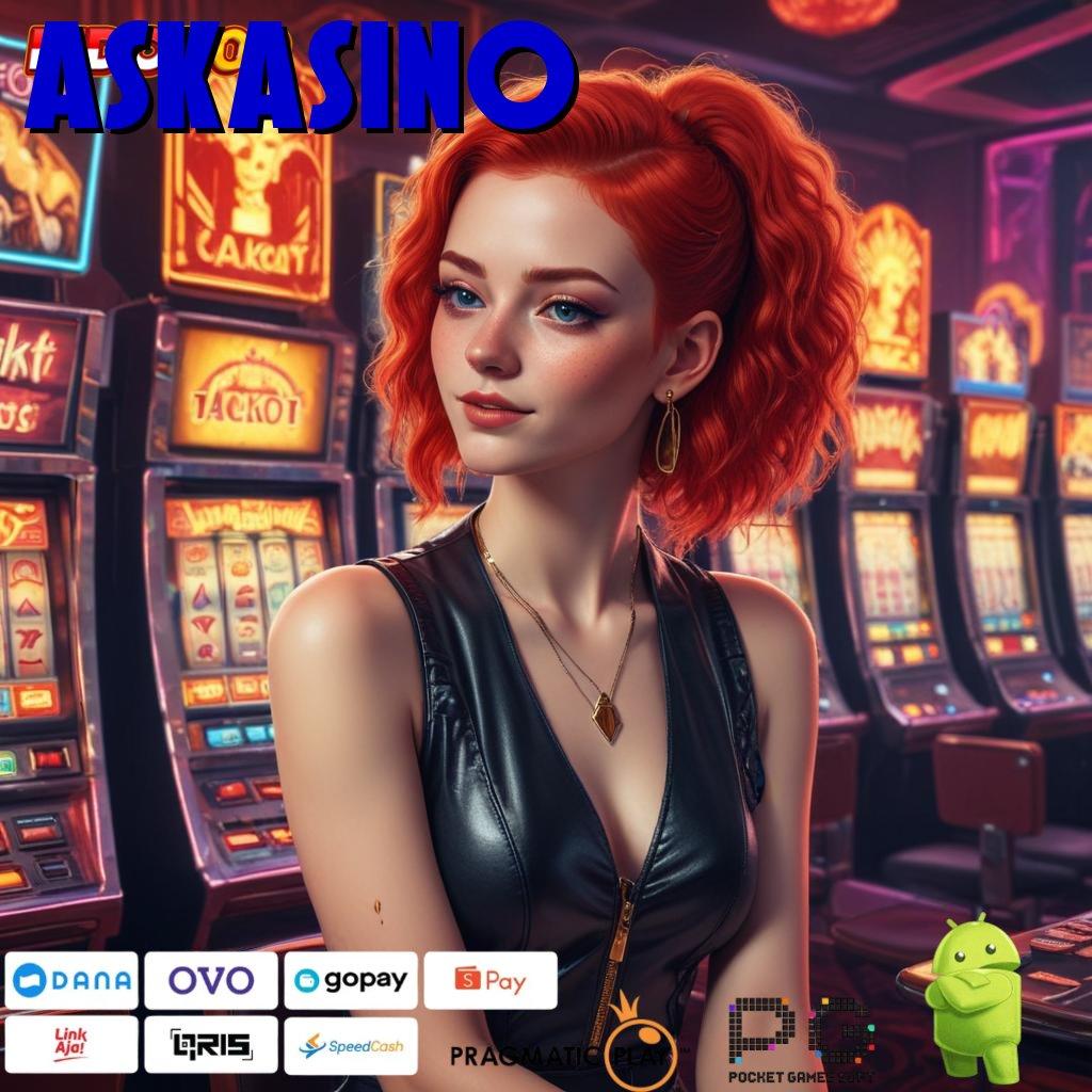 ASKASINO Deposit Ovo Versi Terbaru APK Slot Idr 777 2025