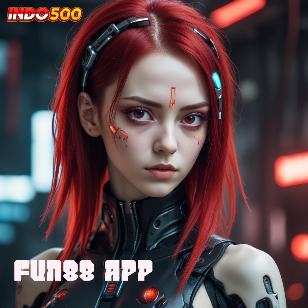 FUN88 APP ↦ Cara Begini Begitu Wd Cara Semesta