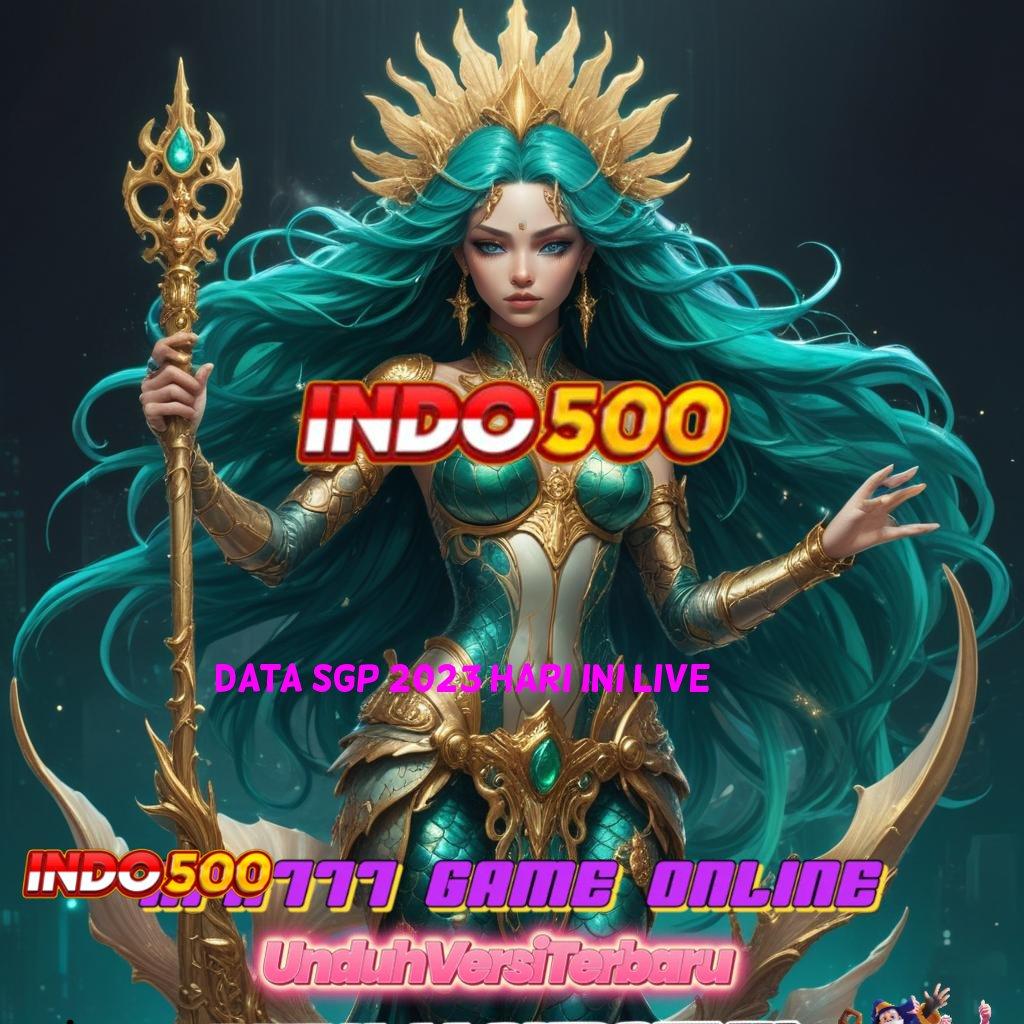 DATA SGP 2023 HARI INI LIVE , Deposit Linkaja 15000 Main Sekarang, Hasil Menguntungkan Pasti