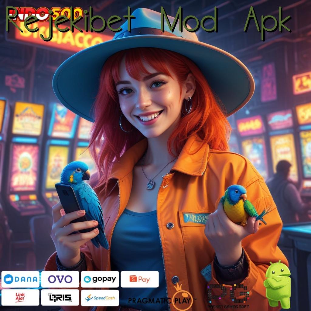 Rejekibet Mod Apk