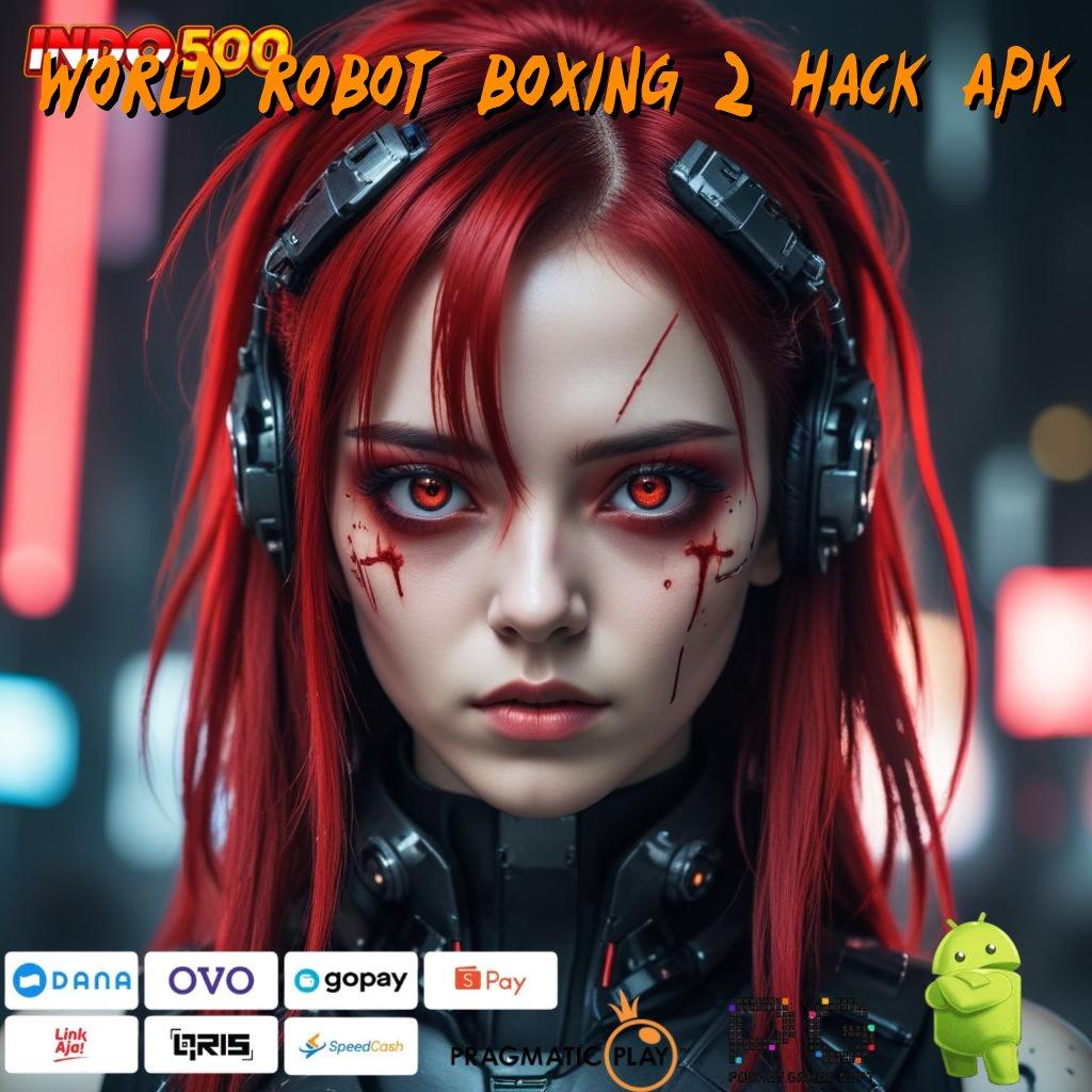 WORLD ROBOT BOXING 2 HACK APK Baru Bergabung Auto Kaya Versi Fresh Sumber Berkelas