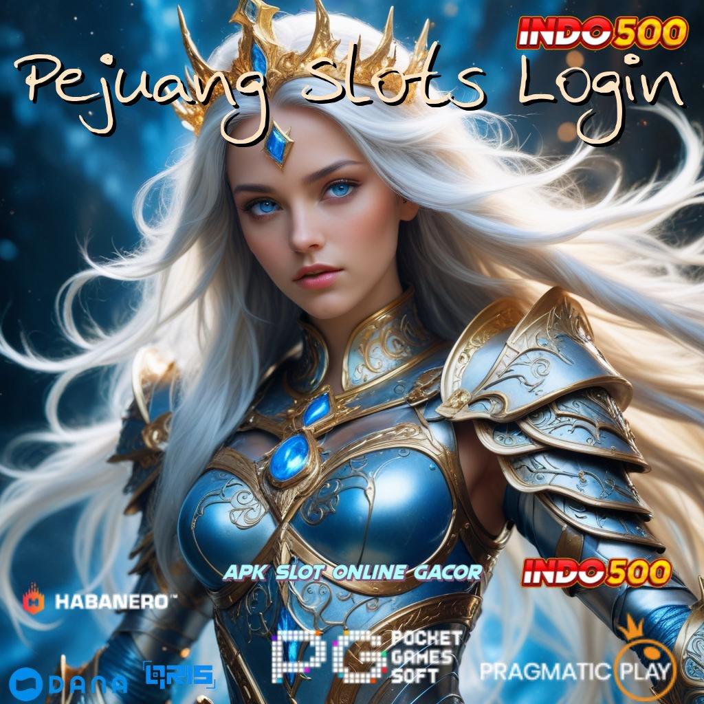 Pejuang Slots Login