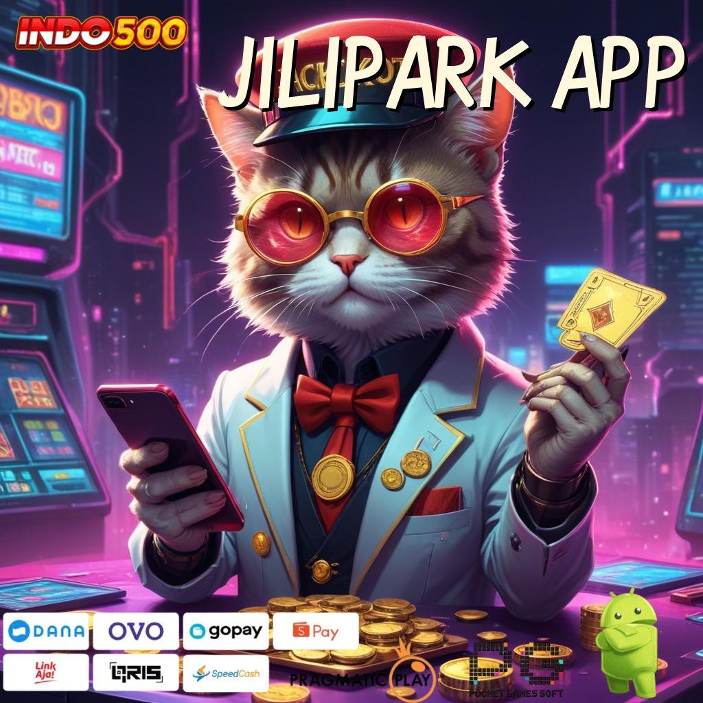 JILIPARK APP ➤ idn poker mesin sultan tiada hambatan