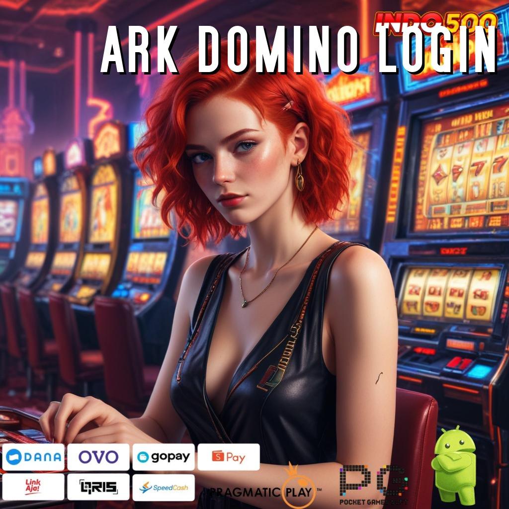 ARK DOMINO LOGIN tarik cuan besar dp bank jago langsung kaya!