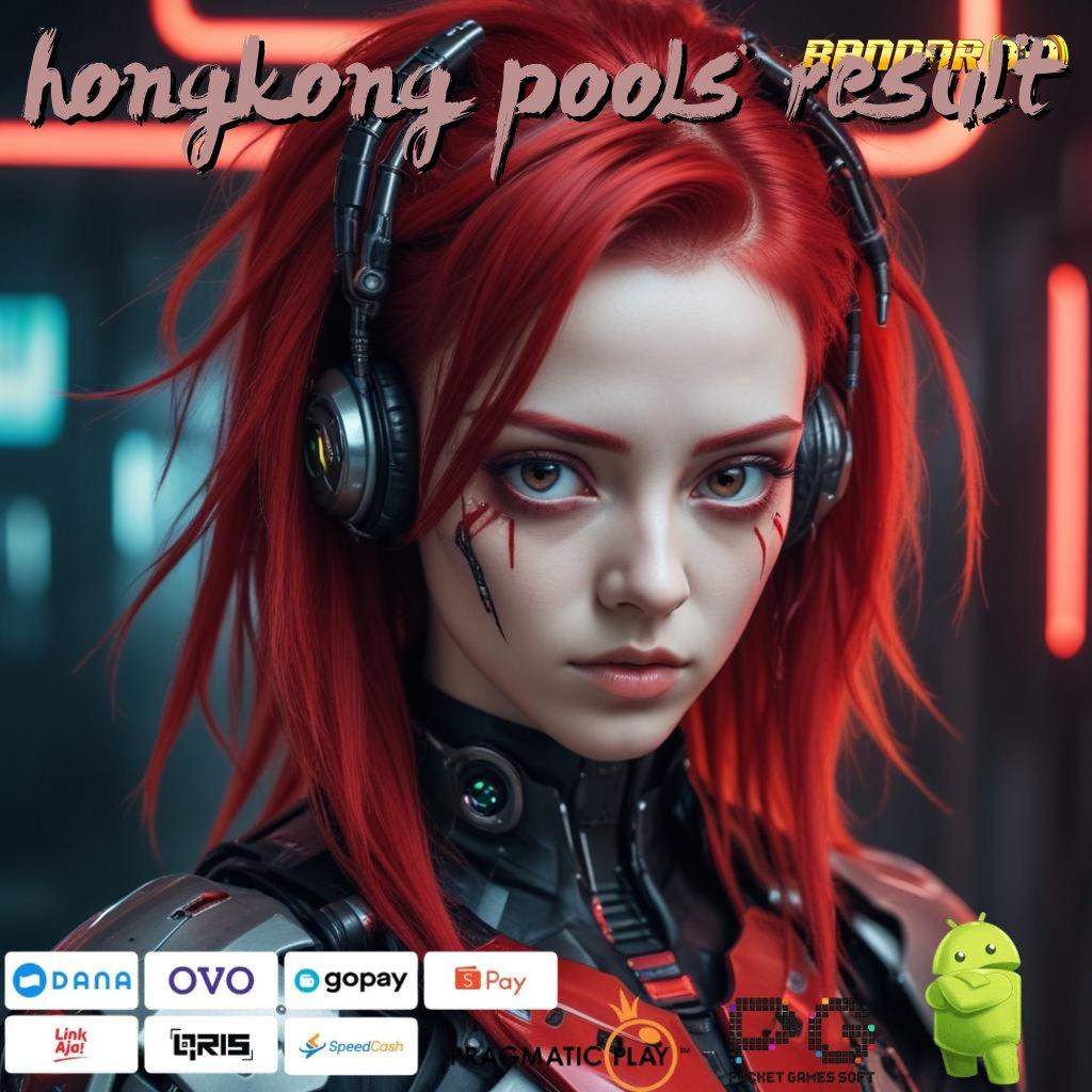 HONGKONG POOLS RESULT # (Versi New) 5.4 Apk Mesin Teknologi Terpercaya