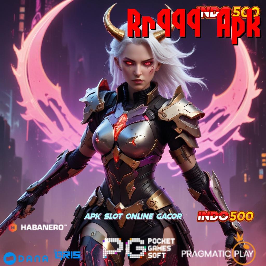 Rr999 Apk