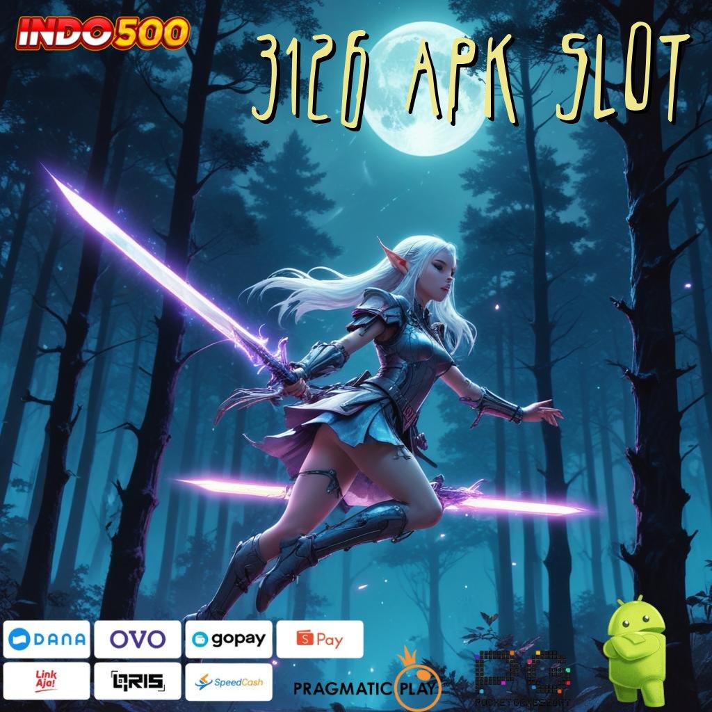 3126 APK SLOT Slot Aplikasi Versi Spektakuler