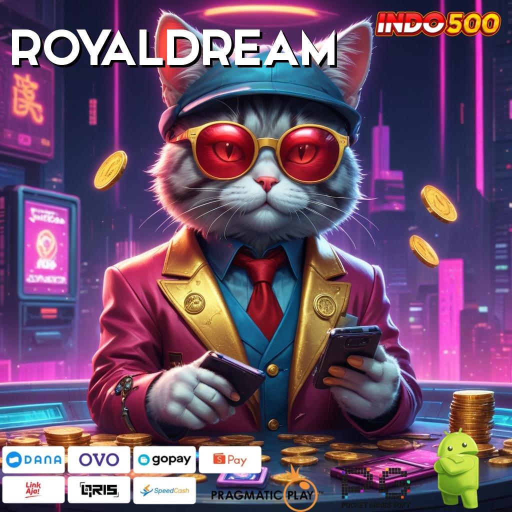 ROYALDREAM Rasakanlah Untung Besar dengan Scatter Auto