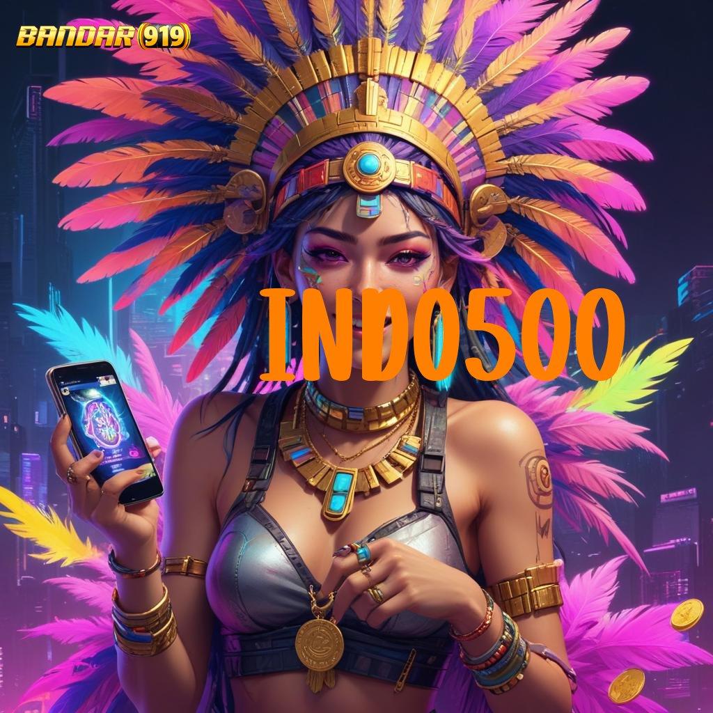 INDO500 ⋗ download apk terbaru di sini, langkah cepat raih maxwin!