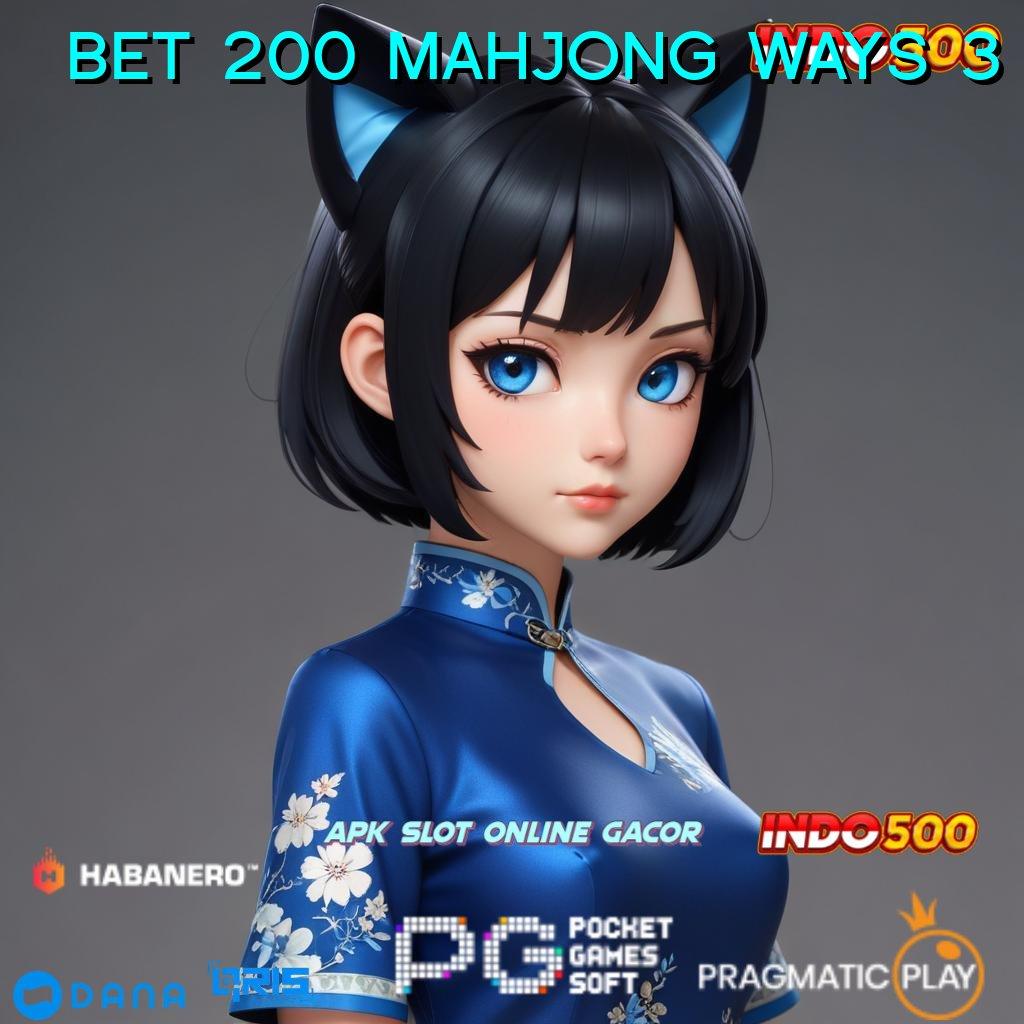 BET 200 MAHJONG WAYS 3 | Promo Gila: Layanan Prima Bonus Melimpah di Depan Mata