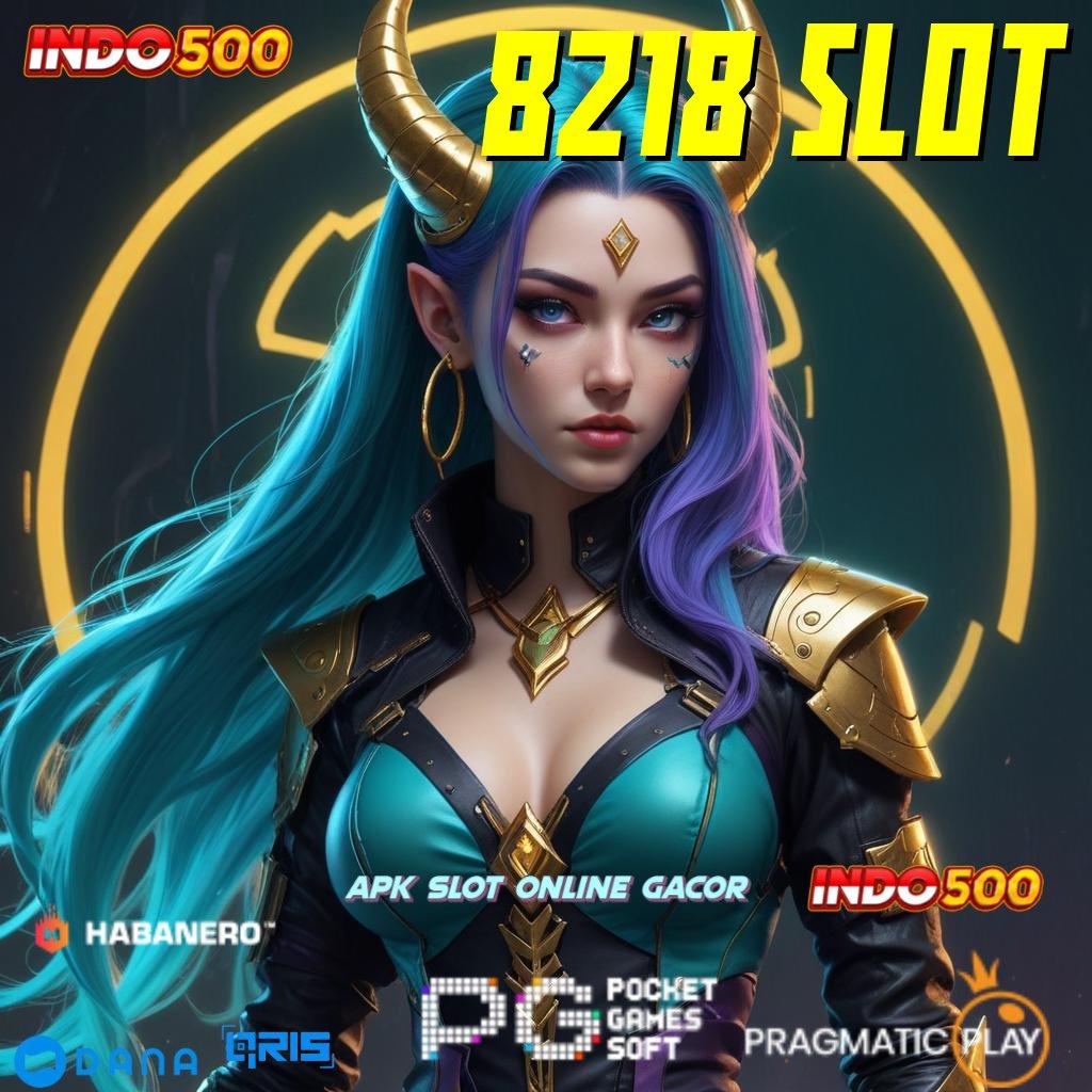 8218 SLOT ➤ untung selalu utama pengusaha