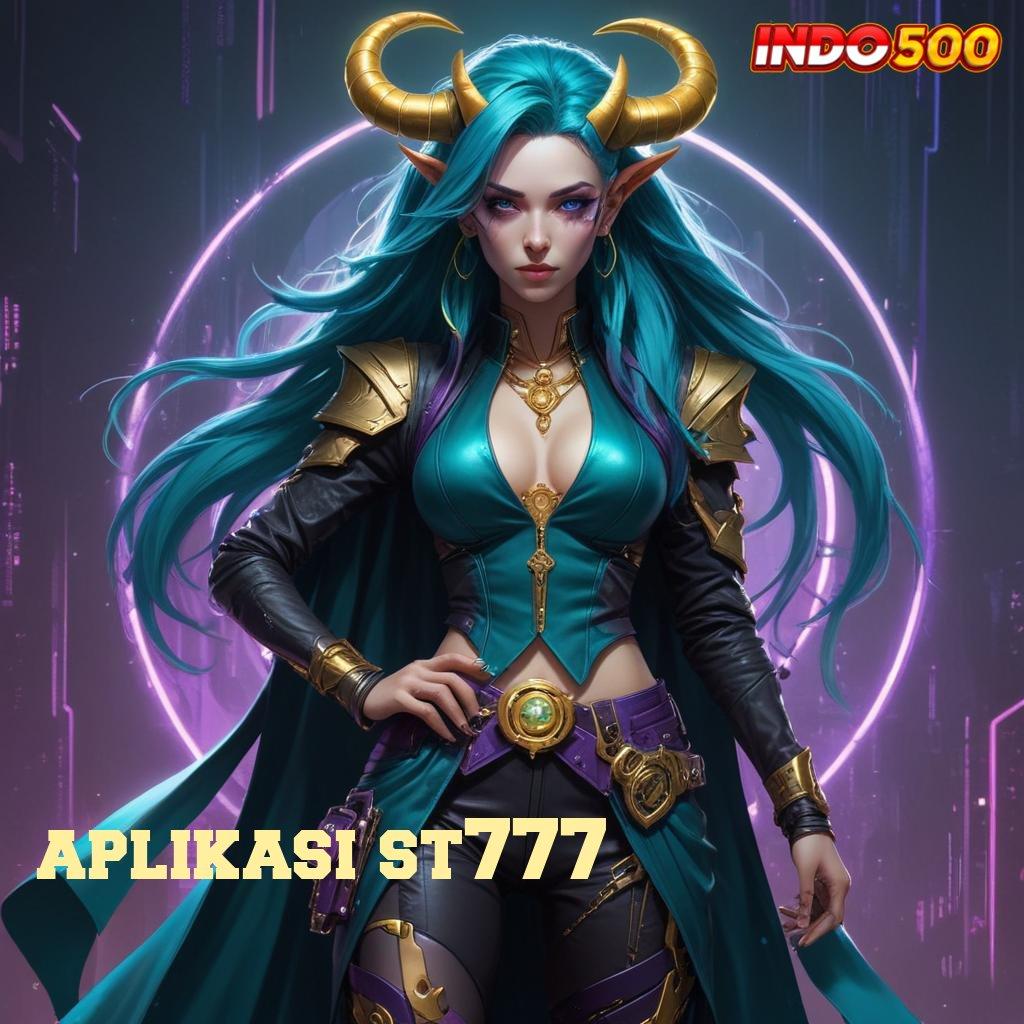 APLIKASI ST777 🔥 Bonus Besar APK Android iOS Lingkungan Sistem