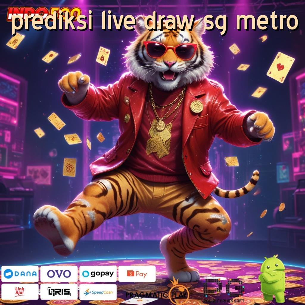 PREDIKSI LIVE DRAW SG METRO temui solusi cepat dengan cara simpel