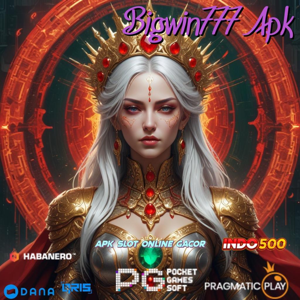 Bigwin777 Apk