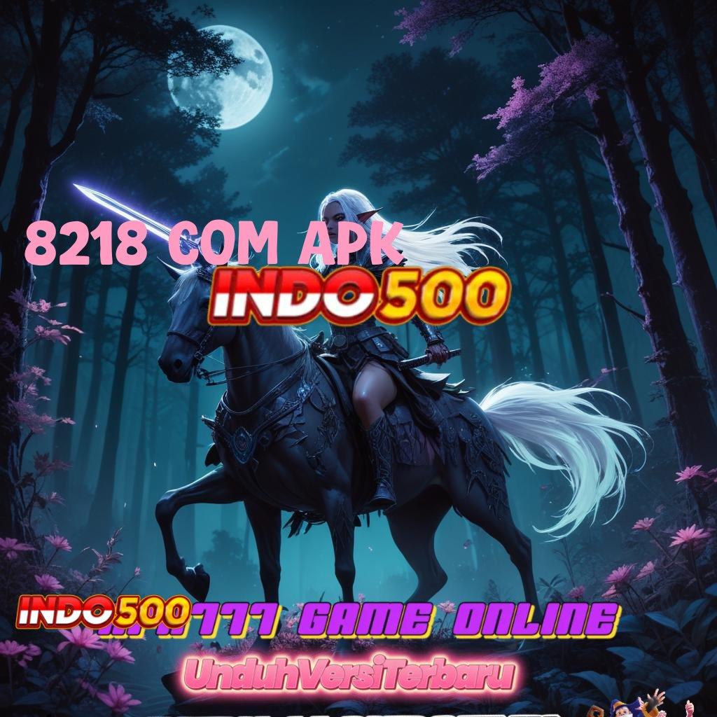 8218 COM APK ≫ main mudah scatter banyak