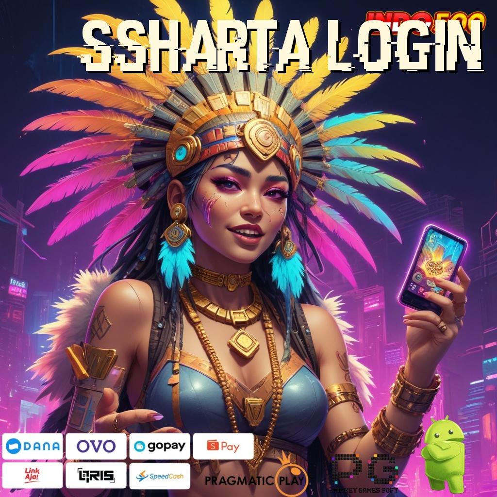 SSHARTA LOGIN game android gacor versi langsung unduh