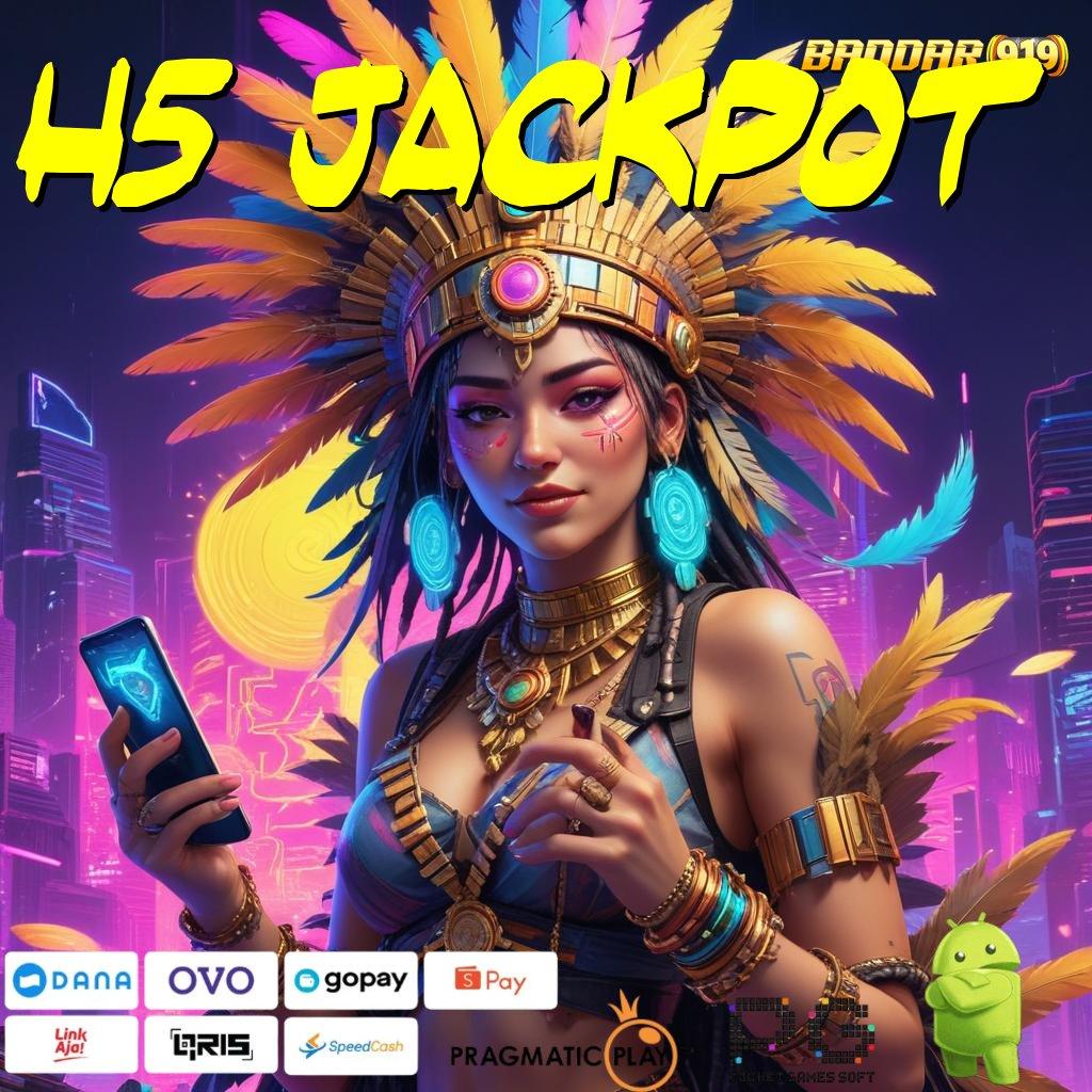 H5 JACKPOT | lucky spin ratusan terkemuka