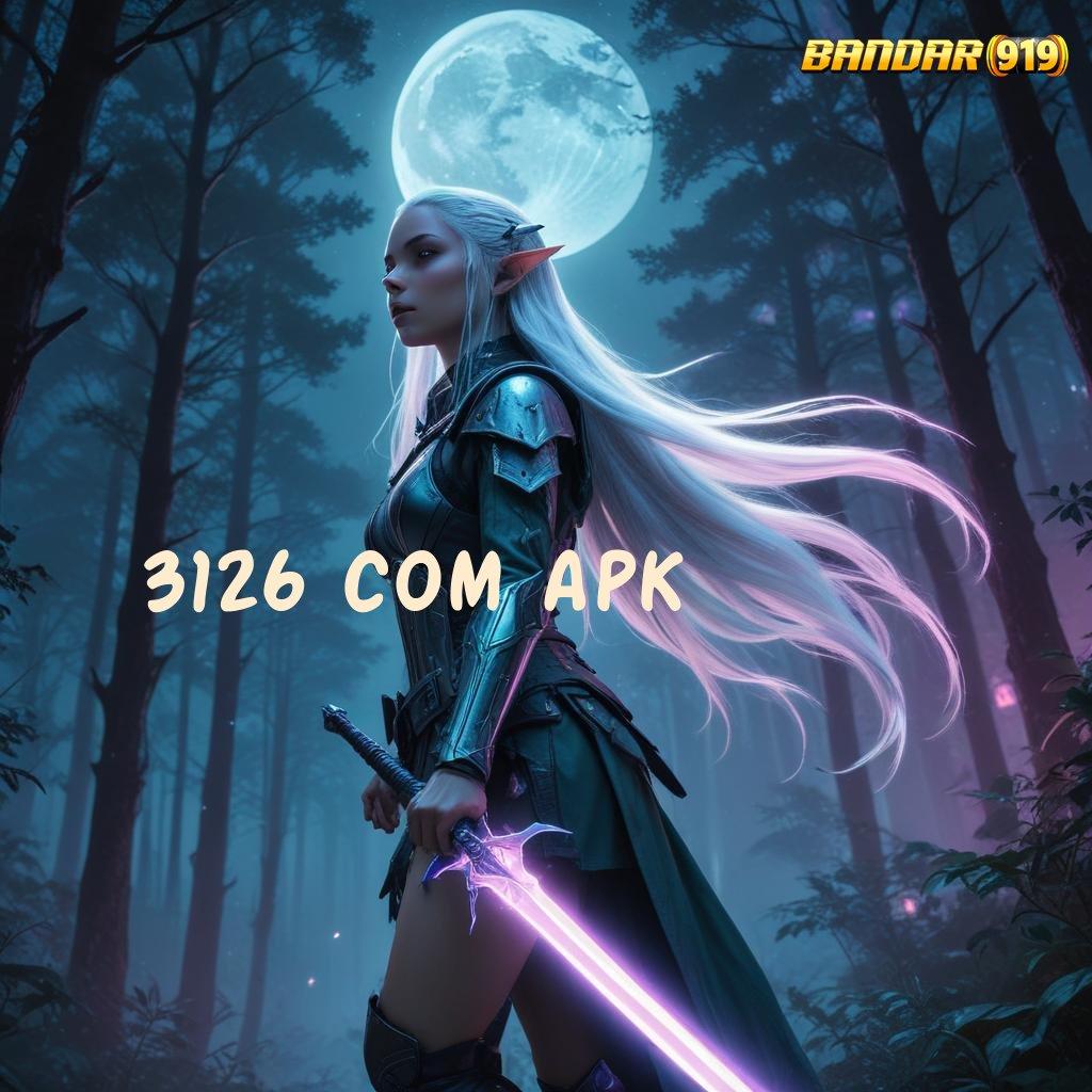 3126 COM APK 🚀 Langkah Mudah Untuk Maxwin Langsung Gacor